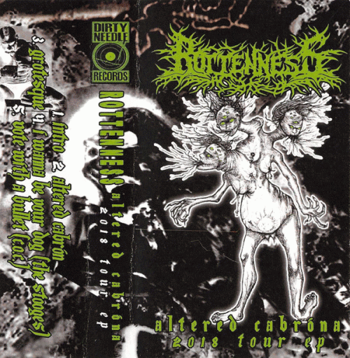 Rottenness : Altered Cabrona 2018 Tour Ep